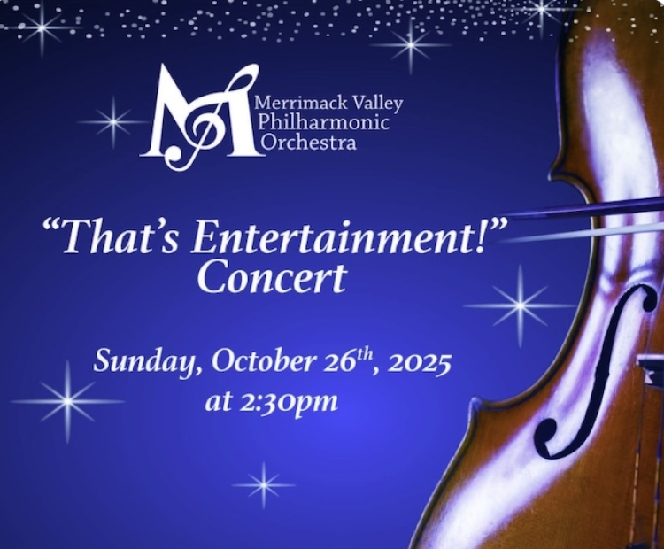 Merrimack Valley Philharmonic - "That's Entertainment"